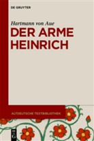 Kurt Gärtner, Hartmann von Au, Hartmann von Aue, Kurt Gärtner, Herman Paul, Hermann Paul - Der arme Heinrich