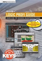 Moritz Maier - Logic Profi Guide, m. CD-ROM