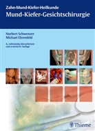 Michael Ehrenfeld, Norber Schwenzer, Norbert Schwenzer, Ehrenfel, Ehrenfeld, Ehrenfeld... - Zahn-Mund-Kiefer-Heilkunde: Mund-Kiefer-Gesichtschirurgie