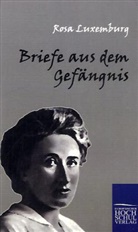 Rosa Luxemburg - Briefe aus dem Gefängnis