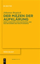 Johannes Bronisch - Der Mäzen der Aufklärung