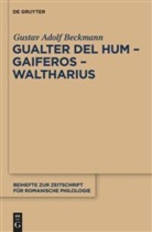 Gustav A. Beckmann, Gustav Adolf Beckmann - Gualter del Hum - Gaiferos - Waltharius