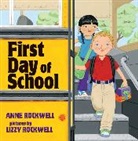 Anne Rockwell, Anne F. Rockwell, Anne F./ Rockwell Rockwell, Rockwell Anne, Lizzy Rockwell, Rockwell Lizzy - First Day of School