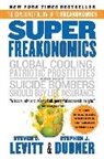 Stephen J. Dubner, Steven D Levitt, Steven D. Levitt, Steven D./ Dubner Levitt - Superfreakonomics