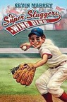Kevin Markey - The Super Sluggers: Wing Ding
