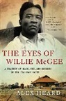 Alex Heard - The Eyes of Willie Mcgee