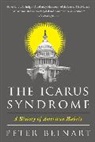 Peter Beinart, Beinart Peter - The Icarus Syndrome