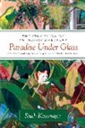 Ruth Kassinger - Paradise Under Glass