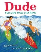 Tom Dunne, Lisa Pliscou, Lisa Dunne Pliscou,  Pliscou Lisa, Tom Dunne - Dude - Fun with Dude and Betty