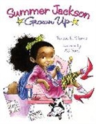 Teresa Harris, Teresa E Harris, Teresa E. Harris, Teresa E./ Ford Harris, Ag Ford - Summer Jackson: Grown Up
