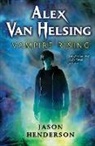 Jason Henderson, Henderson Jason - Alex Van Helsing: Vampire Rising
