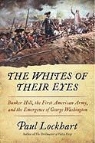 Paul Lockhart, Paul Douglas Lockhart - The Whites of Their Eyes