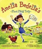 Herman Parish, Herman/ Avril Parish, Lynne Avril - Amelia Bedelia's First Field Trip