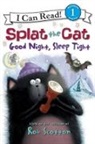 Natalie Engel, Rob Scotton, Rob/ Scotton Scotton, Rob Scotton - Splat the Cat: Good Night, Sleep Tight
