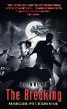 Marcus Pelegrimas, Pelegrimas Marcus - Breaking (Skinners)