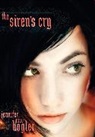 Jennifer Anne Kogler - The Siren's Cry