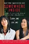 Laura Ling, Laura/ Ling Ling, Lisa Ling - Somewhere Inside
