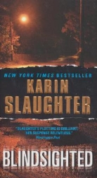 Karin Slaughter - Blindsighted