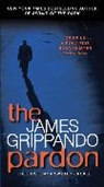 James Grippando - The Pardon