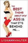 Lisa Ann Walter - The Best Thing About My Ass Is That It's Behind Me