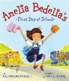 Herman Parish, Herman/ Avril Parish, Lynne Avril - Amelia Bedelia's First Day of School