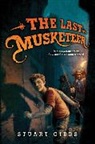Stuart Gibbs - The Last Musketeer