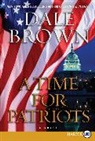 Dale Brown - A Time for Patriots
