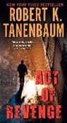 robert Tanenbaum, Robert K Tanenbaum, Robert K. Tanenbaum - Act of Revenge