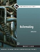 Nccer, NCCER, . NCCER, NCCER., Prentice Hall - Boilermaking Trainee Guide, Level 1