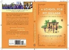 Twesigye Jackson Kaguri, Twesigye Jackson/ Linville Kaguri, Kaguri Twesigye Jackson, Susan Urbanek Linville, Linville Susan Urbanek - A School for My Village