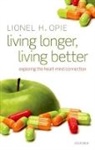 Lionel H Opie, Lionel H. Opie, Lionel H. (Director Emeritus Opie, Opie Lionel H. - Living Longer