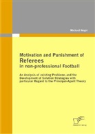 Michael Negri - Motivation and Punishment of Referees in non-professional Football