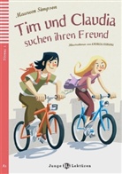 Maureen Simpson - Tim und Claudia suchen ihren Freund, m. Audio-CD