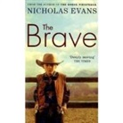 Nicholas Evans - The Brave