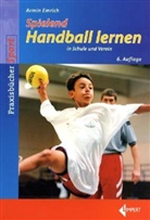 Armin Emrich - Spielend Handball lernen in Schule und Verein