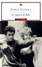 Carlo Cassola - La ragazza di Bube