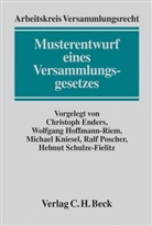Christoph Enders, Arbeitskreis Versammlungsrecht, Christoph Enders, Christoph Enders u a, Mathia Hong, Mathias Hong - Musterentwurf eines Versammlungsgesetzes