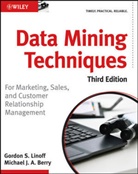 Michael J Berry, Michael J a Berry, Michael J. Berry, Michael J. A. Berry, Michael J. Linoff Berry, Berry Michael J. A.... - Data Mining Techniques