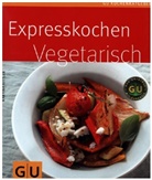 Martina Kittler - Expresskochen vegetarisch