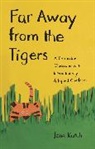 Jane Katch, Katch Jane - Far Away From the Tigers