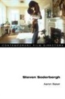 Aaron Baker - Steven Soderbergh