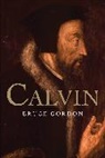 Bruce Gordon, F Bruce Gordon, F. Bruce Gordon, Professor Bruce Gordon - Calvin