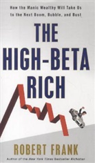 Robert Frank - The High-Beta Rich