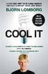 Bjorn Lomborg - Cool It (Movie Tie-In Edition)
