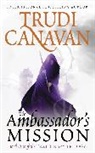 Trudi Canavan - The Ambassador's Mission