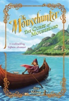 Alex Milway, Alex Milway - The Curse of Mousebeard