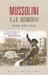 R. J. B. Bosworth, Dr Richard J. B. (University of Western Australia) Bosworth, R J B Bosworth, R. J. B. Bosworth, Richard J. B. Bosworth - Mussolini