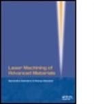 Narendra Dahotre, Narendra B Dahotre, Narendra B (Department of Materials Scien Dahotre, Narendra B (Department of Materials Science and Engineering Dahotre, Narendra B Samant Dahotre, Narendra B. Dahotre... - Laser Machining of Advanced Materials