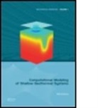 AL KHOURY RAFID, Rafid Al-Khoury, Rafid (Delft University of Technology Al-Khoury, Rafid/ Diersch Al-khoury, Al-Khoury Rafid, Hans-Joerg Diersch - Computational Modeling of Shallow Geothermal Systems