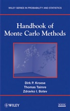 Botev, Zdravko I Botev, Zdravko I. Botev, Botev Zdravko I., Kroese, Dirk Kroese... - Handbook of Monte Carlo Methods